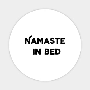 Namaste In Bed Magnet